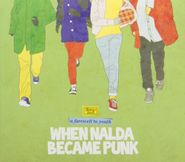 When Nalda Became Punk, Farewell To Youth (CD)