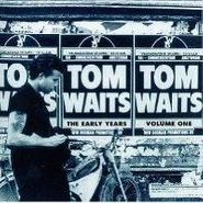 Tom Waits, The Early Years Vol. 1 (LP)