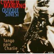 Quique Sinesi, Tango Para Charlie (CD)