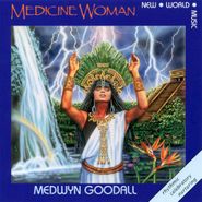 Medwyn Goodall, Vol. 1-Medicine Woman (CD)