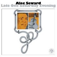 Alec Seward, Late One Saturday Night (CD)