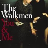 The Walkmen, You & Me (LP)