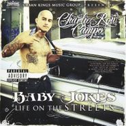 Charlie Row Campo, Life On The Streets (CD)