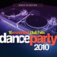 The Happy Boys, Dance Party 2010 (CD)
