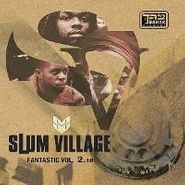 Slum Village, Fantastic 2.10 (LP)