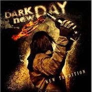 Dark New Day, New Tradition (CD)