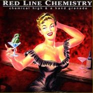 Red Line Chemistry, Chemical High & A Hand Grenade (CD)