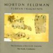 , Feldman:Turfan Fragments (CD)