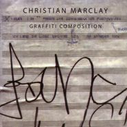 Christian Marclay, Graffiti Composition (CD)