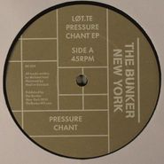 Løt.te, Pressure Chant EP (12")