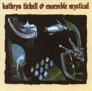 Kathryn Tickell, Ensemble Mystical (CD)
