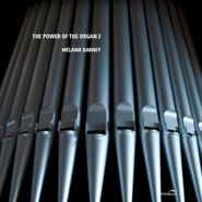 Melanie Barney, The Power Of The Organ, Vol. 2 (CD)