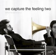 Various Artists, We Capture The Feeling Two: Sampler and Audio Set-Up (CD)