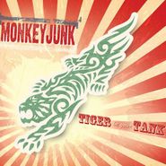 MonkeyJunk, Tiger In Your Tank (CD)
