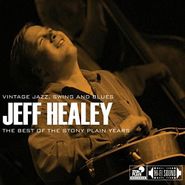 Jeff Healey, The Best Of The Stony Plain Years (CD)