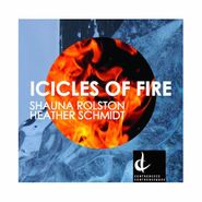 Heather Schmidt, Icicles Of Fire (CD)