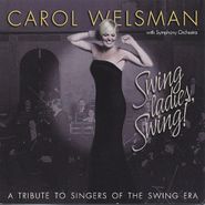 Carol Welsman, Swing Ladies Swing! A Tribute (CD)