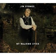 Jim Byrnes, My Walking Stick (CD)