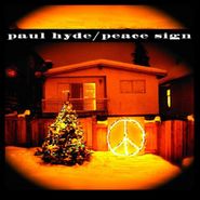 Paul Hyde, Peace Sign (CD)