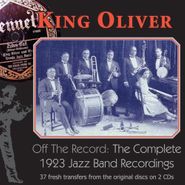 King Oliver, Complete 1923 Jazz Band Record (CD)