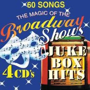 Various Artists, The Magic Of The Broadway Shows - Juke Box Hits (CD)