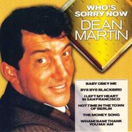 Dean Martin, Who's Sorry Now (CD)