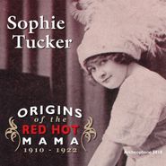 Sophie Tucker, Origins Of The Red Hot Mama (CD)