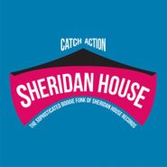 Various Artists, Catch Action: The Sophisticated Boogie Funk Of Sheridan House Records (LP)