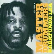Babatunde Lea, Master Drummers Volume 4 (CD)