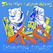 Shawn Lee, Fascinating Fingers (LP)