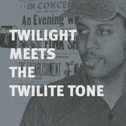 Twilight, Twilight Meets The Twilite Tone: Special High (12")