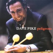 Dave Pike, Peligroso (LP)