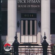 Dick Hyman, House Of Pianos (CD)