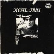 Royal Trux, Royal Trux (LP)