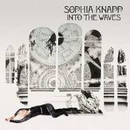 Sophia Knapp, Into The Waves (CD)