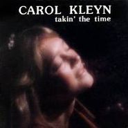 Carol Kleyn, Takin' The Time (LP)