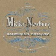 Mickey Newbury, American Trilogy (CD)