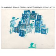 Susan Howe, Woodslippercounterclatter (LP)