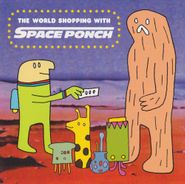 Space Ponch, World Shopping With Space Ponc (CD)