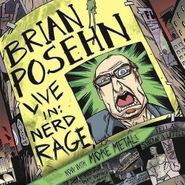 Brian Posehn, Live In: Nerd Rage (LP)