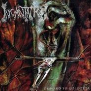 Incantation, Onward To Golgotha (CD)