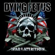 Dying Fetus, War Of Attrition (CD)