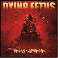 Dying Fetus, Reign Supreme (LP)