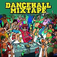 Various Artists, Vol. 1-Dancehall Mixtape