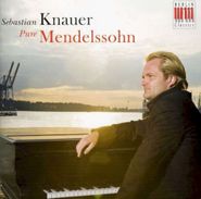 Sebastian Knauer, Pure Mendelssohn (CD)