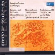 Ludwig van Beethoven, Beethoven: Choral Fantasy / Opferlied / Bundeslied / Calm Sea and Prosperous Voyage (CD)