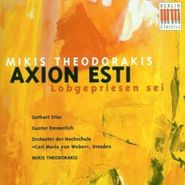 Mikis Theodorakis, Axion Esti (Lobgepriesen sei) (CD)