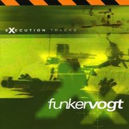 Funker Vogt, Execution Tracks (CD)