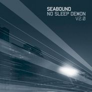 Seabound, Vol. 2-No Sleep Demon (CD)