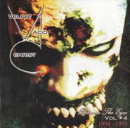 Velvet Acid Christ, Vol. 4-Between The Eyes (CD)